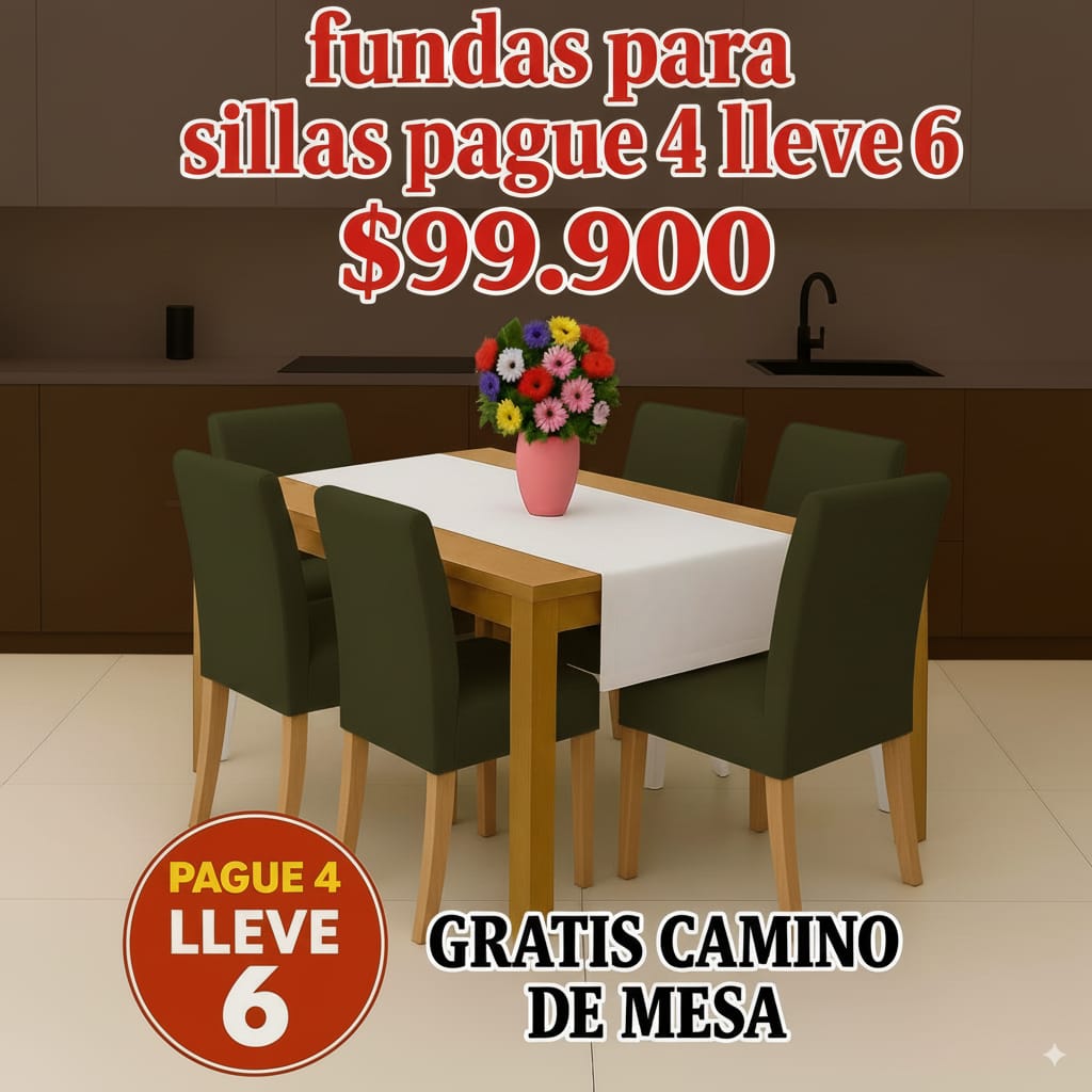 OFERTA EN FUNDAS PARA SILLAS PAGUE 4 LLEVE 6 X 99.900 GRATIS CAMINO DE MESA ⭐⭐⭐⭐⭐5/5