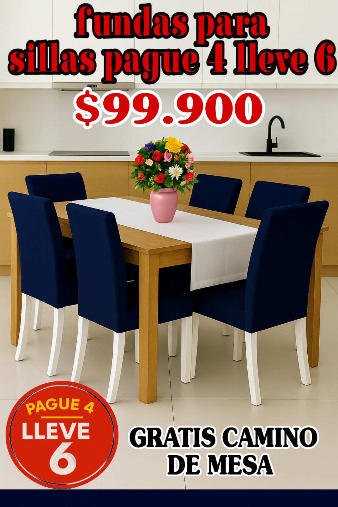 OFERTA EN FUNDAS PARA SILLAS PAGUE 4 LLEVE 6 X 99.900 GRATIS CAMINO DE MESA ⭐⭐⭐⭐⭐5/5